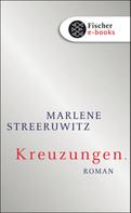 Marlene Streeruwitz: Kreuzungen. ★★★