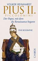 Volker Reinhardt: Pius II. Piccolomini ★★★★★