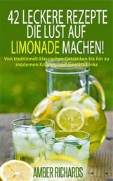 42 Leckere Rezepte, Die Lust Auf Limonade Machen!
