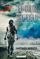 Santiago Morata: El color del cielo 