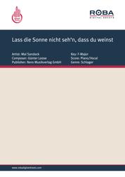 Lass die Sonne nicht seh‘n, dass du weinst - as performed by Mal Sandock, Single Songbook