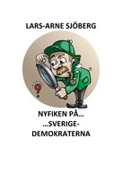 Lars-Arne Sjöberg: Nyfiken på Sverigedemokraterna 