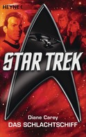 Diane Carey: Star Trek: Das Schlachtschiff ★★★