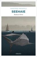Manfred Megerle: Seehaie ★★★★