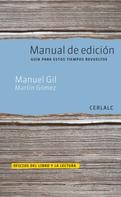 Manuel Gil: Manual de edición 