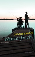 Gregor Sander: Winterfisch ★★★★★