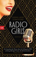 Sarah-Jane Stratford: Radio Girls ★★★★