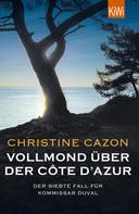 Christine Cazon: Vollmond über der Côte d'Azur ★★★★