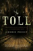 Cherie Priest: The Toll ★★★★★