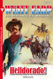 Wyatt Earp 120 – Western - Helldorado!