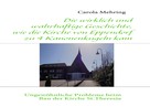 Carola Mehring: Die wirklich und wahrhaftige Geschichte, wie die Kirche von Eppendorf zu 4 Kanonenkugeln kam 