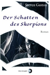 Der Schatten des Skorpions - Roman