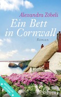 Alexandra Zöbeli: Ein Bett in Cornwall ★★★★