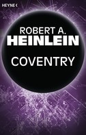 Robert A. Heinlein: Coventry ★★★★