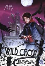 WILD CROW - Die Rache der Weißen Witwe