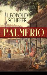 Palmerio - Historischer Roman - Eine Geschichte aus Griechenland