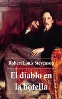 Robert Louis Stevenson: El diablo en la botella 