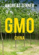 Andreas Zenner: GMO China 