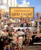 Henryk Sienkiewicz: Quo Vadis 