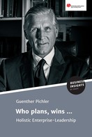 Guenther Pichler: Who plans, wins ... 