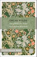 Oscar Wilde: Der glückliche Prinz und andere Märchen ★★★★★