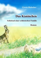 Ulrich Hielscher: Das Kaninchen 