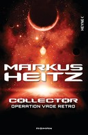 Markus Heitz: Collector - Operation Vade Retro ★★★★