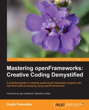 Mastering openFrameworks: Creative Coding Demystified - openFrameworks is the doorway to so many creative multimedia possibilities and this book will tell you everything you need to know to undertake your own projects. You'll find creative coding is simpler than you think.