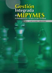 Gestión integrada en Mypimes - Fundamentos y estructura general