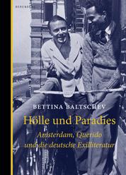 Hölle und Paradies - Amsterdam, Querido und die deutsche Exilliteratur