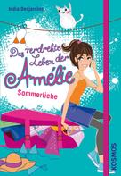 India Desjardins: Das verdrehte Leben der Amélie, 3, Sommerliebe ★★★★★
