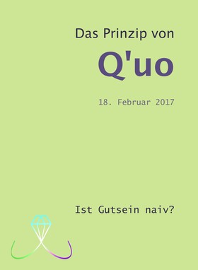 Das Prinzip von Q'uo (18. Februar 2017)