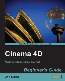 Cinema 4D Beginner's Guide