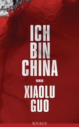 Ich bin China - Roman