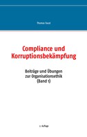 Thomas Faust: Compliance und Korruptionsbekämpfung 