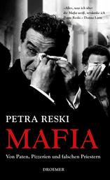 Mafia - Von Paten, Pizzerien und falschen Priestern