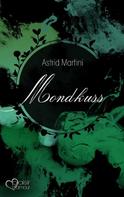 Astrid Martini: Mondkuss ★★★★