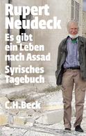 Rupert Neudeck: Es gibt ein Leben nach Assad 