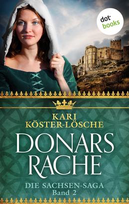 Donars Rache - Zweiter Roman der Sachsen-Saga