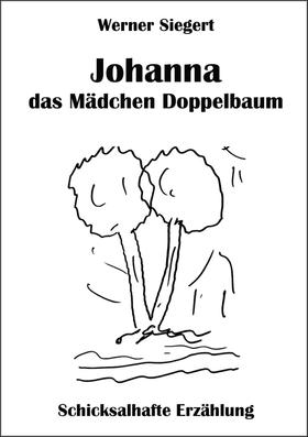 Johanna - das Mädchen Doppelbaum