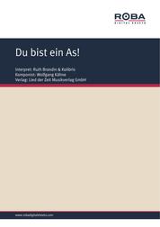 Du bist ein As! - as performed by Ruth Brandin & Kolibris, Single Songbook