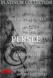 Persée - Die Opern der Welt