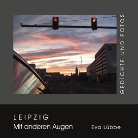 Leipzig - Mit anderen Augen