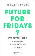 Clemens Traub: Future for Fridays? ★★★★