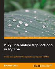 Kivy: Interactive Applications in Python - For Python developers this is the clearest guide to the interactive world of Kivi, ideal for meeting modern expectations of tablets and smartphones. From building a UI to controlling complex multi-touch events, it's all here.