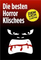 Oliver Rühl: Die besten Horror-Klischees ★★★★
