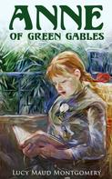 Lucy Maud Montgomery: Anne of Green Gables 
