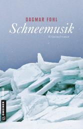 Schneemusik - Kriminalroman