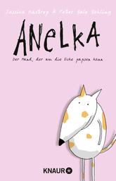 Anelka - Der Hund, der um die Ecke pupsen kann