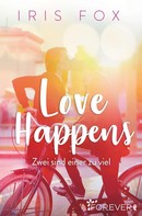 Iris Fox: Love Happens - Zwei sind einer zu viel ★★★★